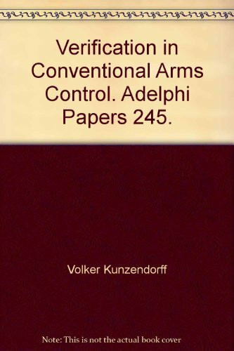Verification in Conventional Arms Control. Adelphi Papers 245.