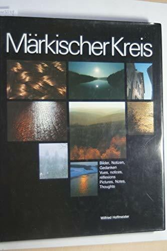 Märkischer Kreis. Bilder, Notizen, Gedanken. Dt./Engl./Franz