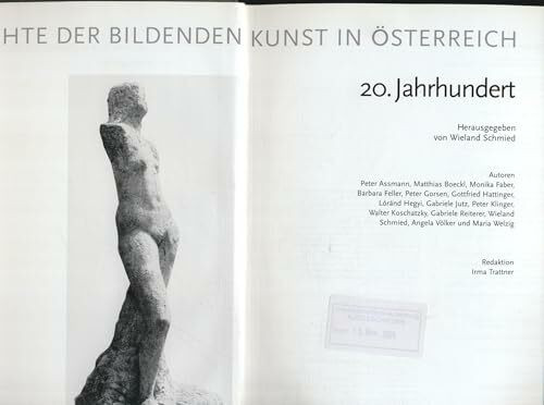 Geschichte der bildenden Kunst in Österreich, 6 Bde., Bd.6, Kunst im 20. Jahrhundert