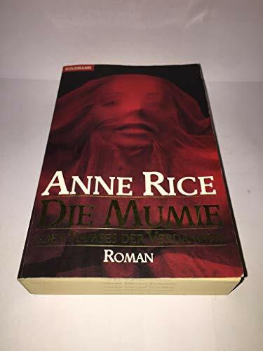 Die Mumie (Goldmann Allgemeine Reihe)