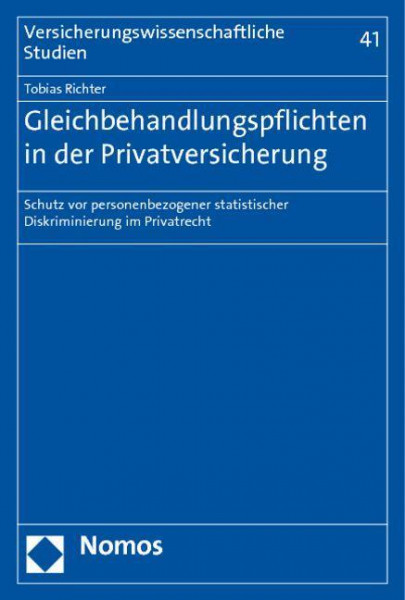 Gleichbehandlungspflichten in der Privatversicherung