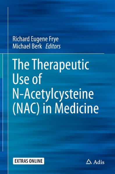 The Therapeutic Use of N-Acetyl Cysteine (NAC) in Medicine
