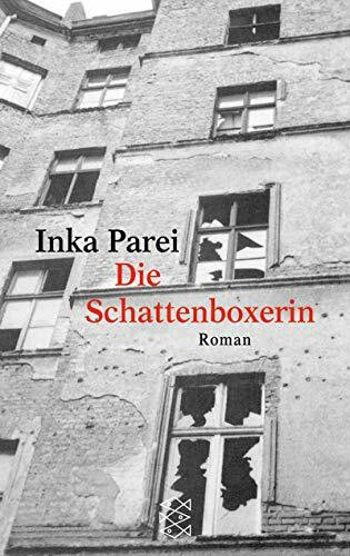 Die Schattenboxerin: Roman (Die Frau in der Gesellschaft)