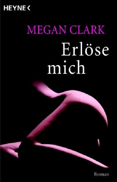 Erlöse mich: Roman