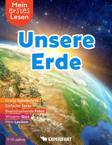Mein erstes Lesen: Unsere Erde: Spannendes Wissen für Erstleser - Mit einfachen Texten, großer Schulschrift, beeindruckenden Fotos und Wissens-Quiz (Mein erstes Lesen: Spannendes Wissen für Erstleser)