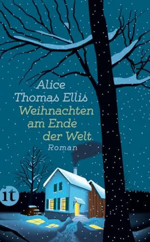 Weihnachten am Ende der Welt: Roman | Fünf weihnachtsmüde Singles in einem kleinen schottischen Hotel am Weihnachtsabend (insel taschenbuch)