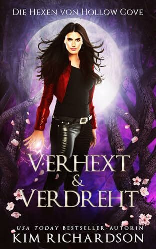 Verhext & Verdreht (Die Hexen von Hollow Cove, Band 19)