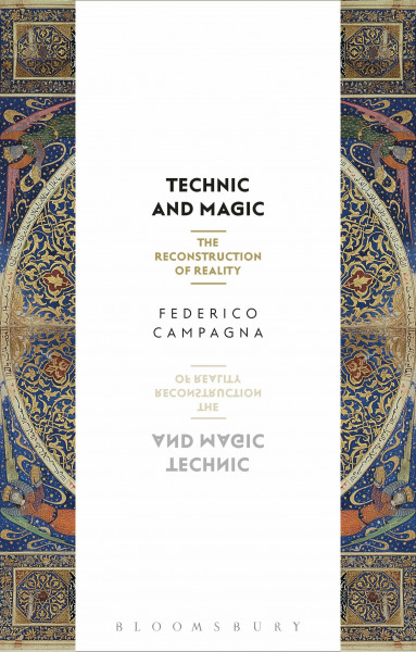 Technic and Magic: The Reconstruction of Reality