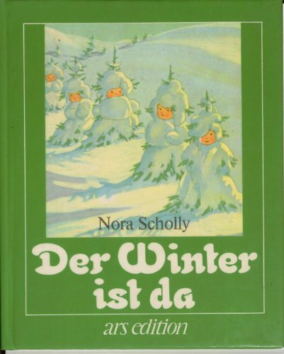 Der Winter ist da (Bohatta-Bilderbücher)