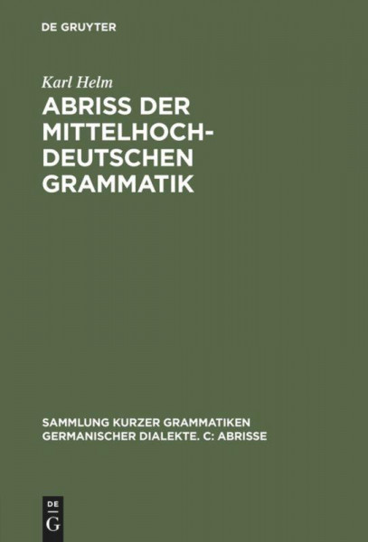 Abriß der mittelhochdeutschen Grammatik