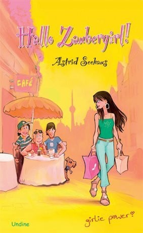 Hallo Zaubergirl !: Mädchenbuchreihe girlie