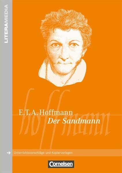 LiteraMedia: Der Sandmann: Handreichungen für den Unterricht. Unterrichtsvorschläge und Kopiervorlagen