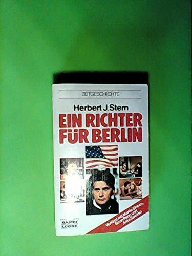 Ein Richter für Berlin: Ein Buch zum Kinofilm (Zeitgeschichte. Bastei Lübbe Taschenbücher)