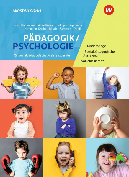 Pädagogik/Psychologie für sozialpädagogische Assistenzberufe: Kinderpflege, Sozialpädagogische Assistenz, Sozialassistenz Schulbuch