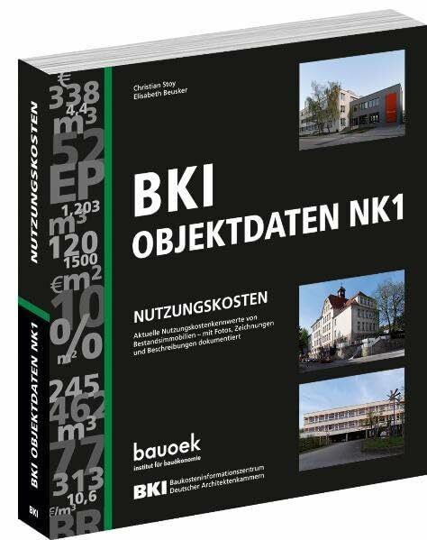 BKI Nutzungskosten NK1: Nutzungskosten von Schulen, Kindergärten, Kindertagesstätten, Verwaltungsgebäuden und Sporthallen