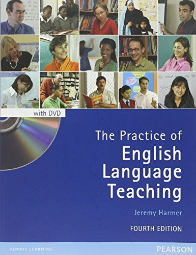 The Practice of English Language Teaching with DVD (4th Edition) (Longman Handbooks for Language Teachers)