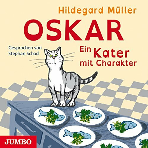 Oskar. Ein Kater mit Charakter: CD Standard Audio Format, Lesung