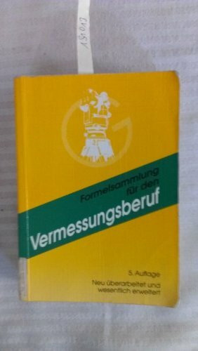 Formelsammlung für den Vermessungsberuf