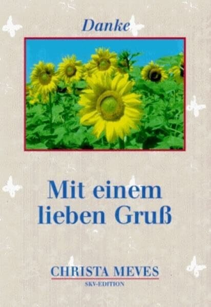 Dank: Mit einem lieben Gruss