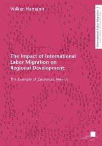 The Impact of International Labor Migration on Regional Development