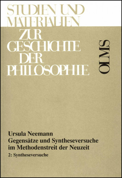 Gegensätze und Syntheseversuche im Methodenstreit der Neuzeit: Syntheseversuche