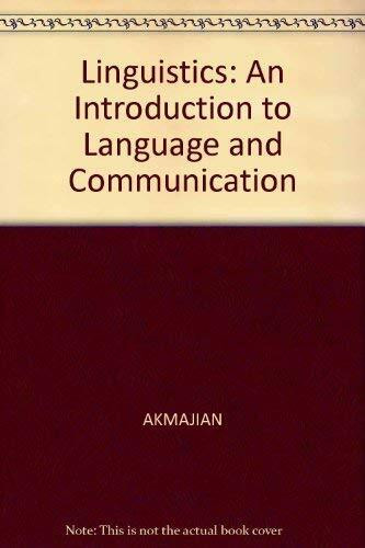 Linguistics: An Introduction to Language and Communication