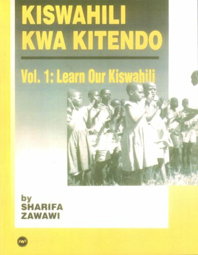 Africa World Press Kiswahili Kwa Kitendo, An Introductory-Intermediate Course