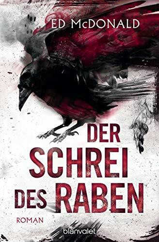 Der Schrei des Raben: Roman (Schwarzschwinge, Band 2)