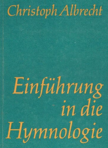 Einführung in die Hymnologie