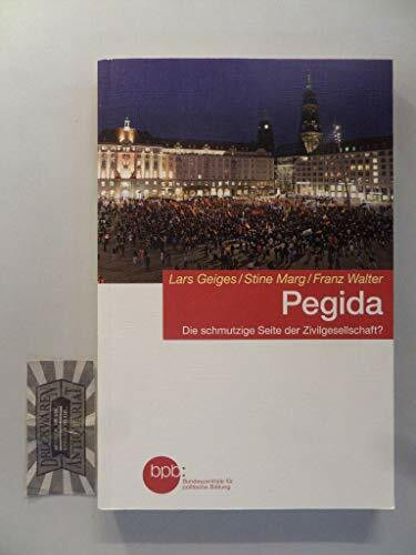 Pegida: die schmutzige Seite der Zivilgesellschaft?.
