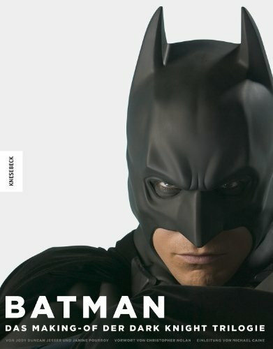 Batman: Das Making-of der Dark Knight Trilogie