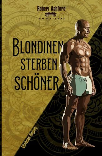 Blondinen sterben schöner (Robert Ashford ermittelt)
