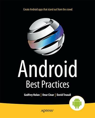 Android Best Practices Android Best Practices