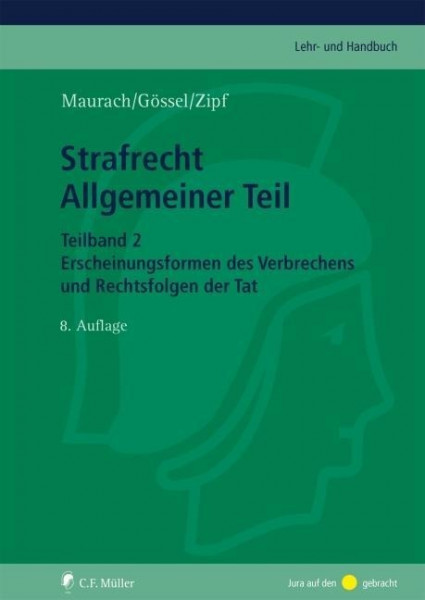 Strafrecht Allgemeiner Teil. Teilband 2