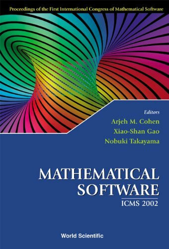 Mathematical Software - Proceedings Of The First International Congress Of Mathematical Software: Proceedings of the First International Congress of ... Software, Beijing, China 17-19 August 2002