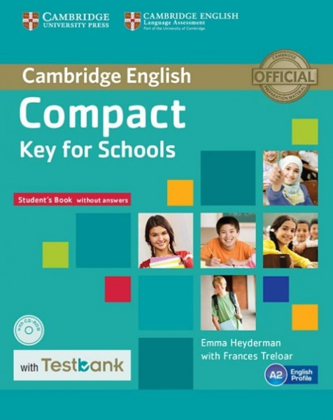 Testbank Compact Key for Schools. Student's Book without answers with CD-ROM with Testbank