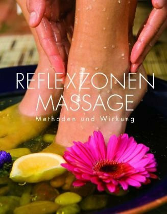 Reflexzonen: Methoden und Wirkung