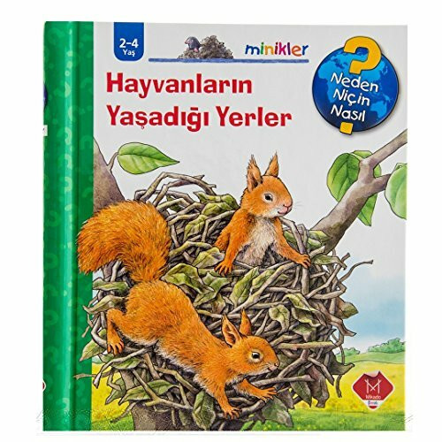 Hayvanların Yaşadığı Yerler (Ciltli): Neden, Niçin, Nasıl? - 2-4 Yaş