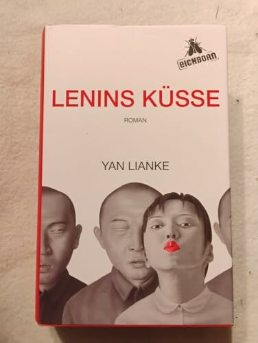 Lenins Küsse: Roman