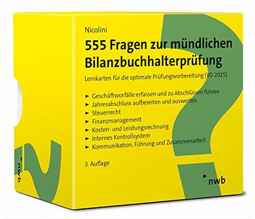 555 Fragen zur mündlichen Bilanzbuchhalterprüfung: Lernkarten für die optimale Prüfungsvorbereitung (VO 2015) (NWB Bilanzbuchhalter)