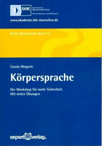 Körpersprache: Der Workshop für mehr Sicherheit. Mit vielen Übungen (Reihe Westerham)