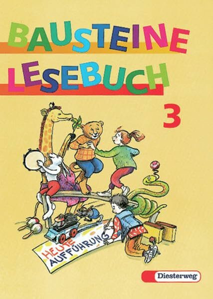 Bausteine Lesebuch, Ausgabe für alle Bundesländer (außer Bayern), 3. Schuljahr