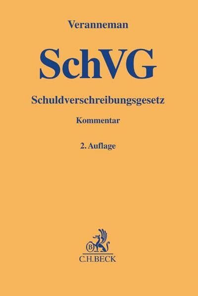 Schuldverschreibungsgesetz: einschließlich U.S.A. und England (Gelbe Erläuterungsbücher)