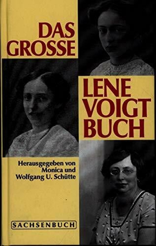 Das grosse Lene Voigt Buch: Vorw. v. Bruni Stolpe