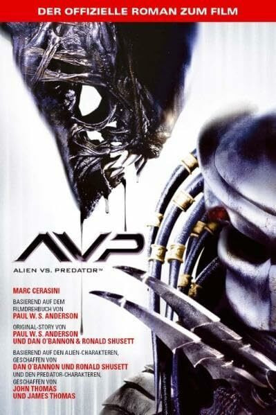 Alien vs. Predator - Der offizielle Roman zum Film