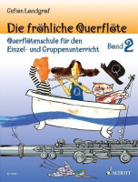 Die fröhliche Querflöte Band 2 Die fröhliche Querflöte Band 2