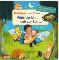 Hör mal (Soundbuch): Verse für Kleine: Müde bin ich, geh zur Ruh ...