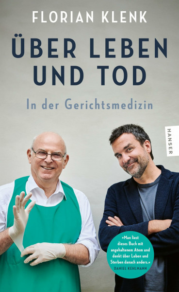 Über Leben und Tod: In der Gerichtsmedizin