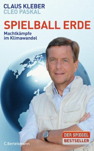 C.Bertelsmann Verlag Spielball Erde, Machtkämpfe Im Klimawandel