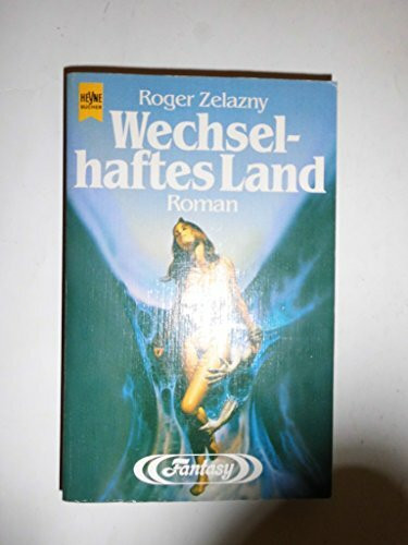 Wechselhaftes Land. Fantasy Roman.